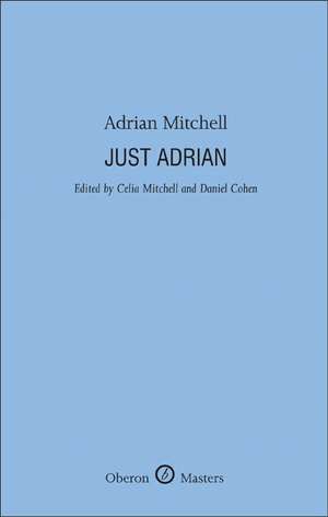 Just Adrian de Adrian Mitchell