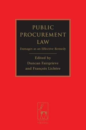 Public Procurement Law: Damages as an Effective Remedy de Duncan Fairgrieve