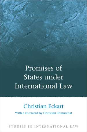 Promises of States under International Law de Christian Eckart