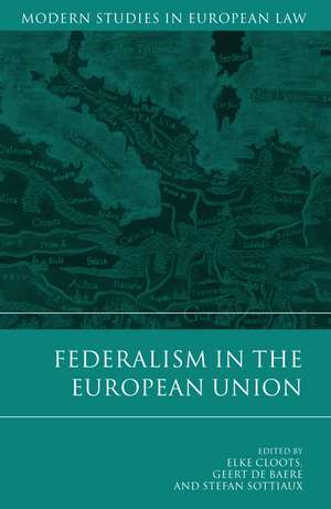 Federalism in the European Union de Elke Cloots