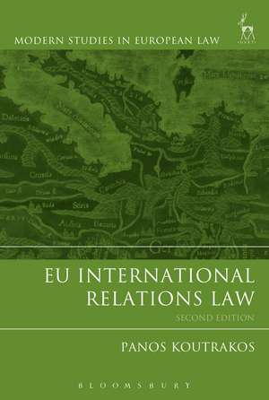 EU International Relations Law de Professor Panos Koutrakos