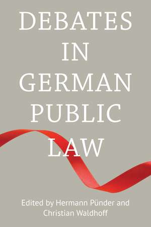 Debates in German Public Law de Hermann Pünder