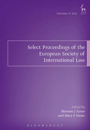 Select Proceedings of the European Society of International Law, Volume 4, 2012 de Professor Mariano J Aznar