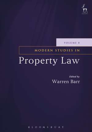 Modern Studies in Property Law - Volume 8 de Professor Warren Barr