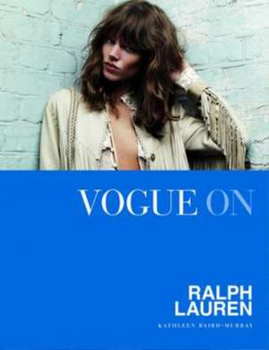 Vogue on: Ralph Lauren de Kathleen Baird-Murray