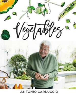 Vegetables de Antonio Carluccio