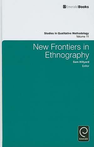 New Frontiers in Ethnography de Sam Hillyard