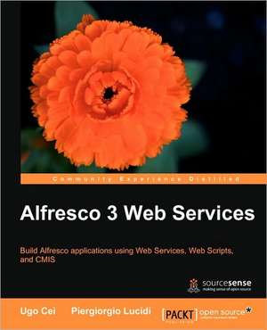 Alfresco 3 Web Services de Ugo Cei