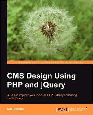 CMS Design Using PHP and Jquery de Kae Verens