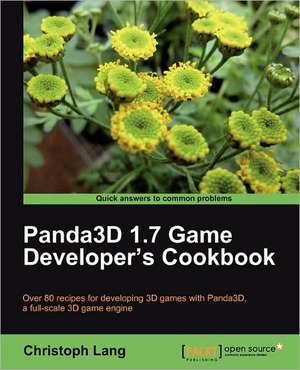 Panda3d 1.7 Game Developer's Cookbook de Christoph Lang