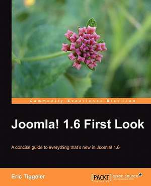 Joomla! 1.6 First Look de Eric Tiggeler