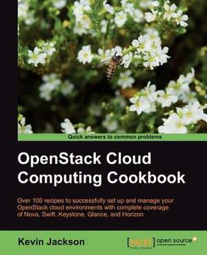 Openstack Cloud Computing Cookbook de Kevin Jackson