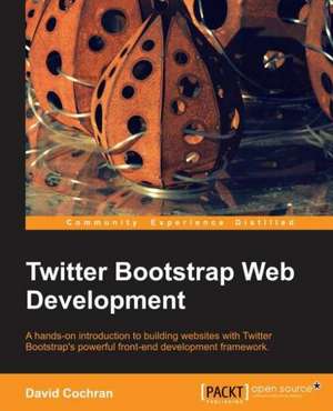 Twitter Bootstrap Web Development de David Cochran