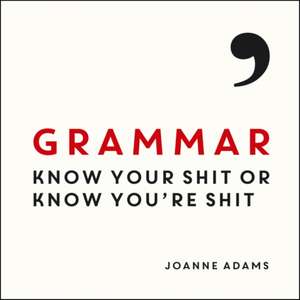 Adams, J: Grammar de Joanne Adams