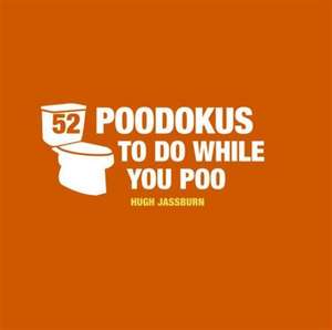 52 PooDokus to Do While You Poo de Hugh Jassburn