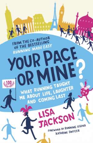 Your Pace or Mine? de Lisa Jackson