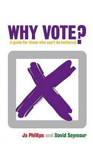 Why Vote? de David Seymour