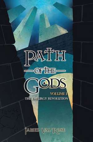 Path of the Gods de James Val'Rose