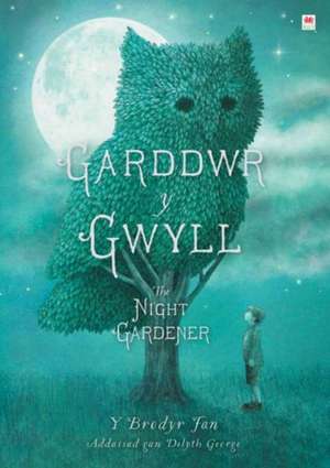 Garddwr y Gwyll / Night Gardener, The de Terry Fan