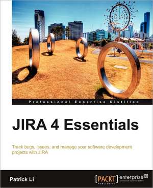 Jira 4 Essentials de Patrick Li