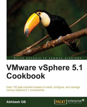 Vmware Vsphere 5.1 Cookbook de Gb Abhilash