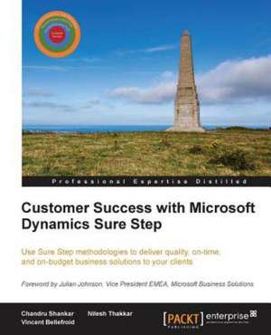 Customer Success with Microsoft Dynamics Sure Step de Chandru Shankar