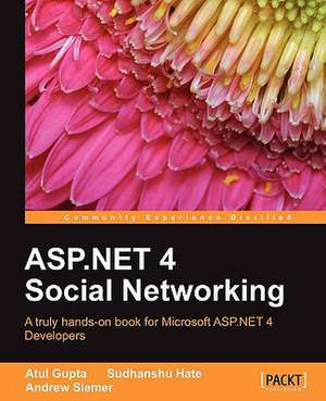 ASP.Net 4 Social Networking de Atul Gupta