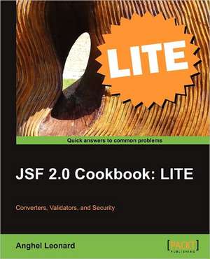 Jsf 2.0 Cookbook de Anghel Leonard