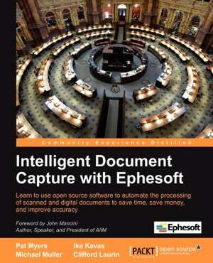 Intelligent Document Capture with Ephesoft de Ike Kavas