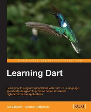 Learning Dart de Dzenan Ridjanovic