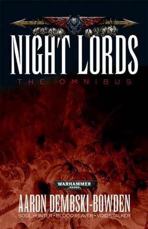 Night Lords de Aaron Dembski-Bowden