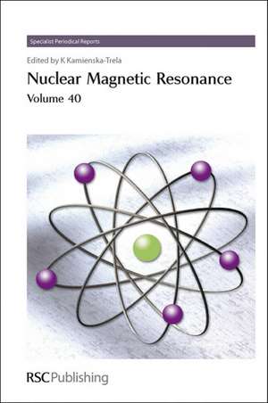 Nuclear Magnetic Resonance, Volume 40 de A.E. Aliev