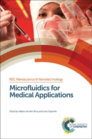 Microfluidics for Medical Applications de Ralph Nuzzo