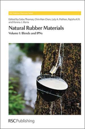 Natural Rubber Materials: Complete Set de Thomas Sabu