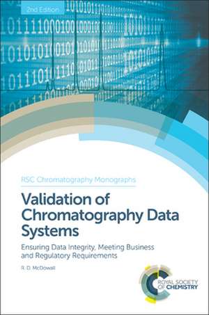 Validation of Chromatography Data Systems de Robert D McDowall