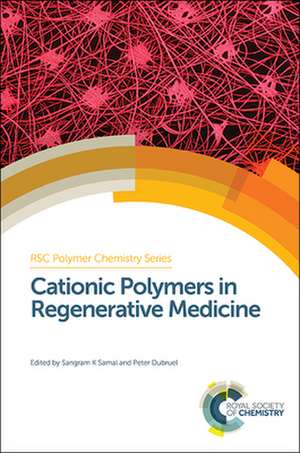 Cationic Polymers in Regenerative Medicine de Abhay Pandit