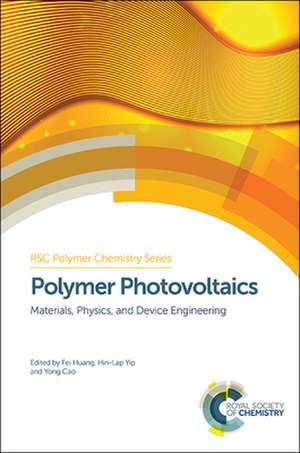 Polymer Photovoltaics de Huang, Fei