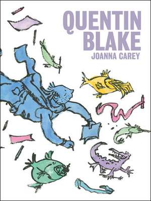 Quentin Blake de Joanna Carey