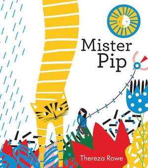 Mister Pip: The Ey Exhibition de Thereza Rowe