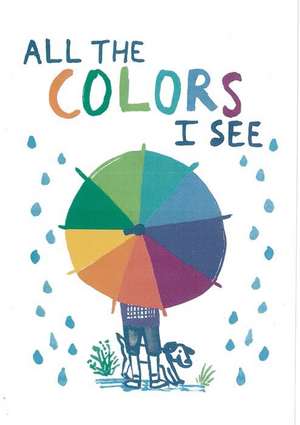 All the Colors I See de Allegra Agliardi