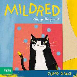 Mildred the Gallery Cat de Jono Ganz