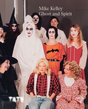 Mike Kelley: Ghost and Spirit de Catherine Wood