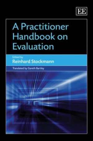A Practitioner Handbook on Evaluation de Reinhard Stockmann