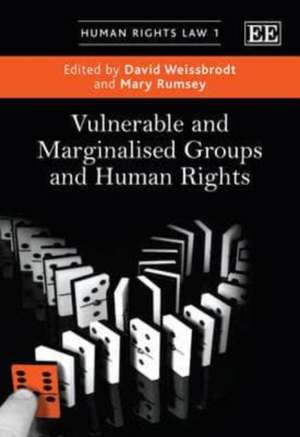 Vulnerable and Marginalised Groups and Human Rights de David Weissbrodt