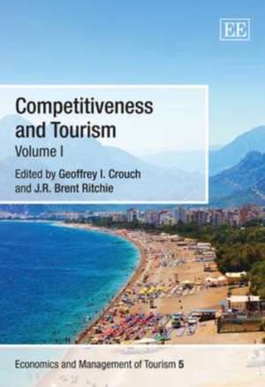 Competitiveness and Tourism de Geoffrey I. Crouch