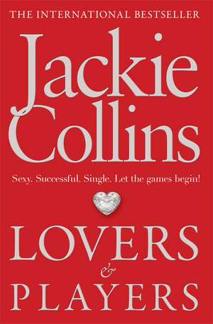 Lovers & Players de Jackie Collins