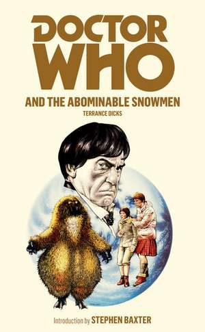 Doctor Who and the Abominable Snowmen de TERRANCE DICKS