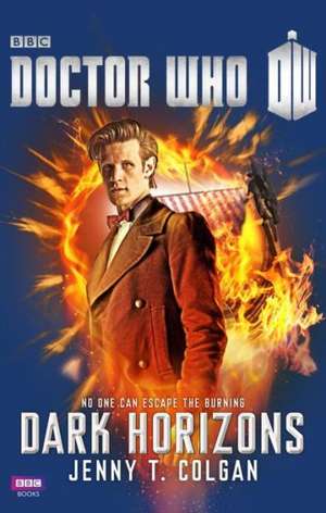 Doctor Who: Dark Horizons de J. T. Colgan