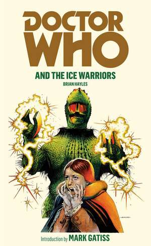 Doctor Who and the Ice Warriors de Brian Hayles