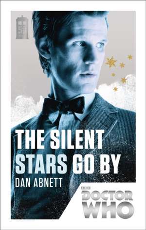 DOCTOR WHO: THE SILENT STARS de Dan Abnett